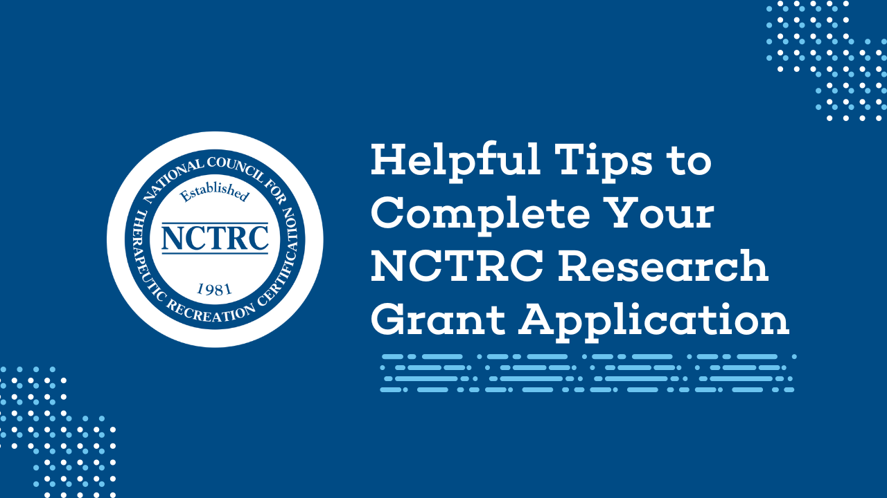 National Council for Therapeutic Recreation Certification (NCTRC)